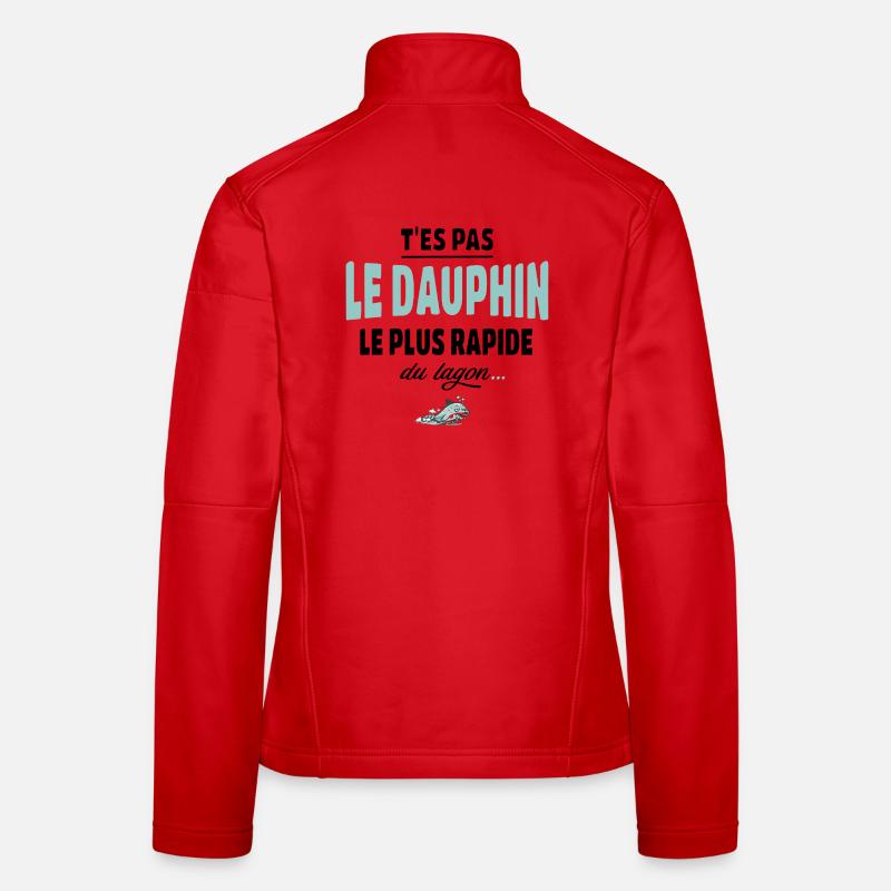 T’es pas le dauphin le plus rapide du lagon Veste en tissu softshell Femme