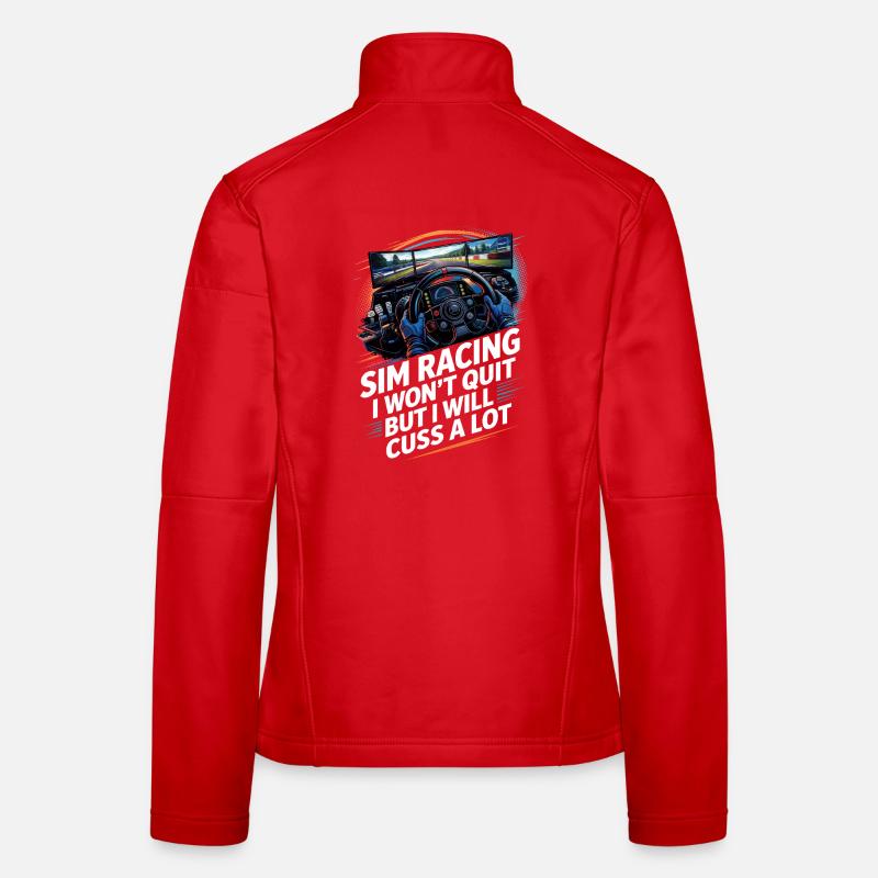 Sim Racing Je n’abandonne pas mais je vais abandonner beaucoup de choses Veste en tissu softshell Femme