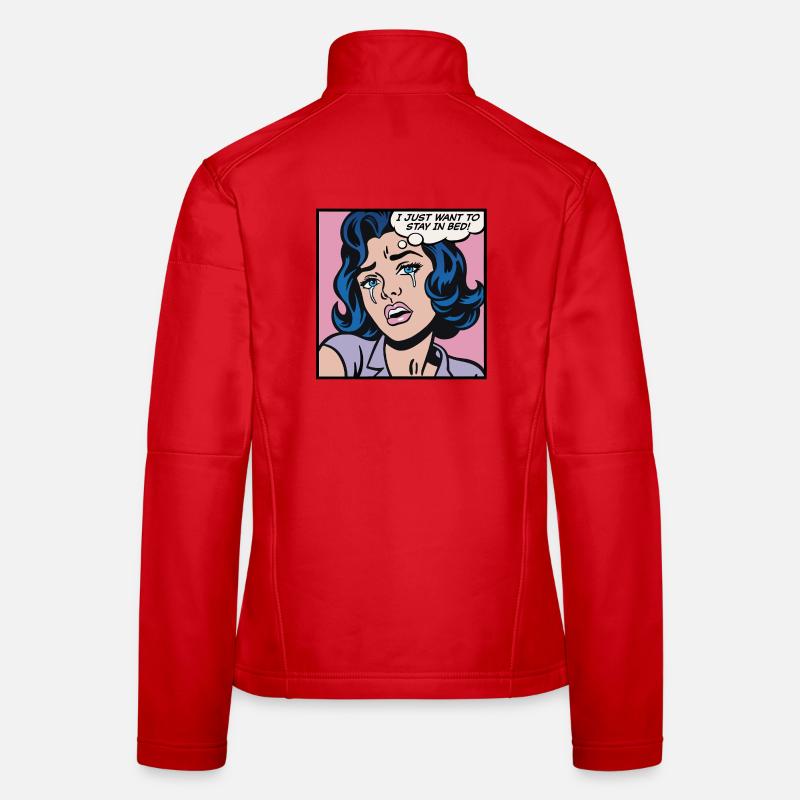 Ich will einfach nur im Bett bleiben! Frauen Softshelljacke