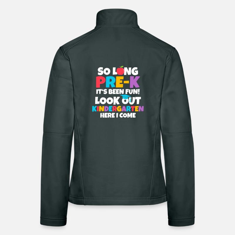 So Long Pre-K It's Been Fun Women's Softshell Jacket