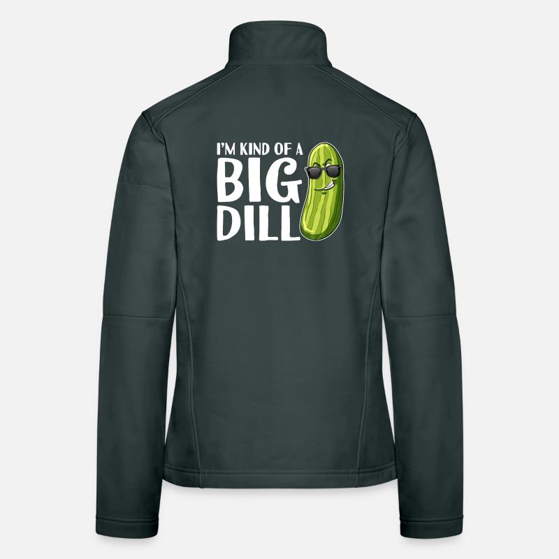 Big Dill Pickle Wortspiel-Tee Frauen Softshelljacke