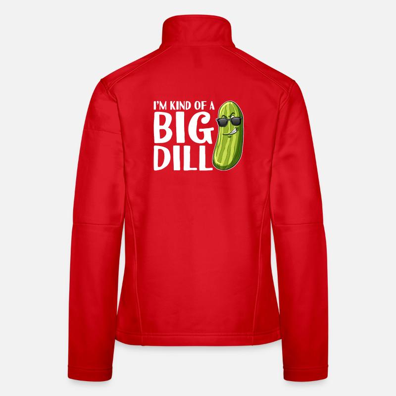Big Dill Pickle Wortspiel-Tee Frauen Softshelljacke