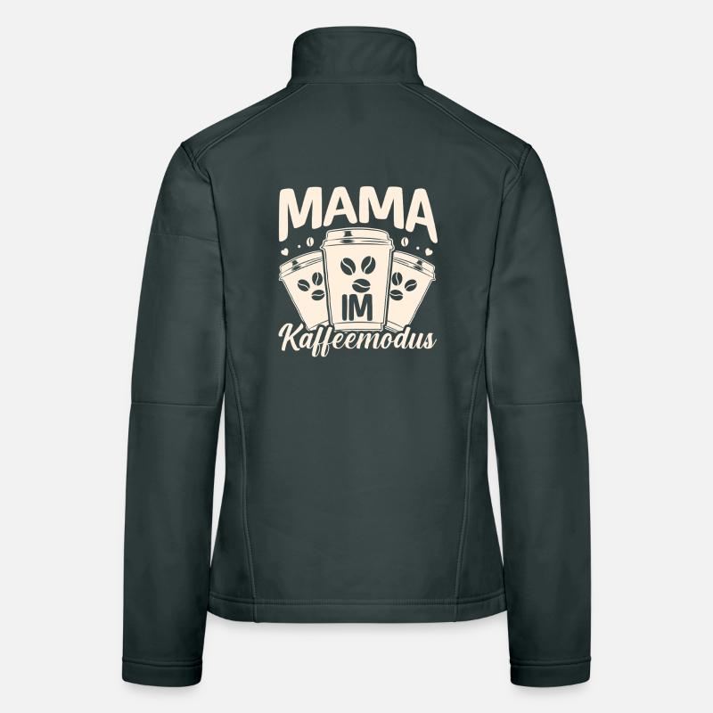 Kaffee Kaffeeliebhaber Mutter Mama Frauen Softshelljacke
