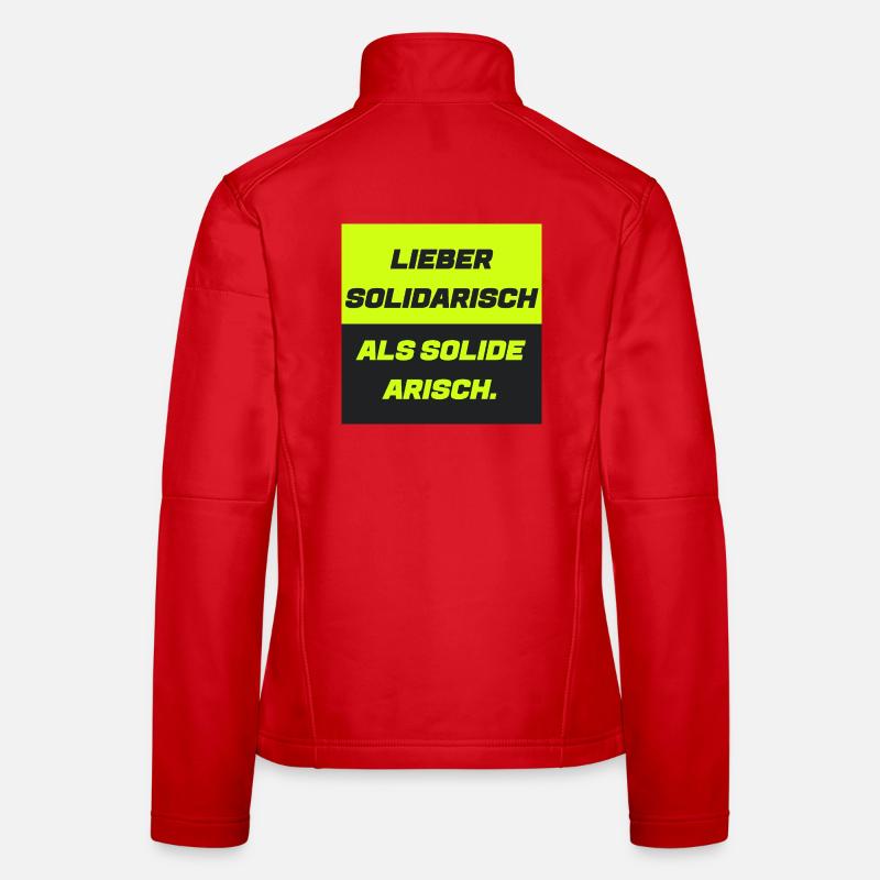 Lieber solidarisch als solide a. Frauen Softshelljacke