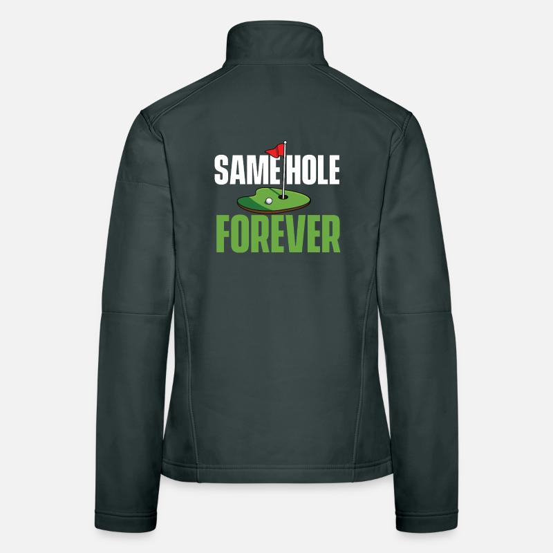 Same Hole Forever Lustiger Junggesellenabschied Golf Frauen Softshelljacke