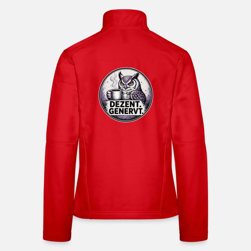 Dezent Genervt Eule mit Kaffee Frauen Softshelljacke