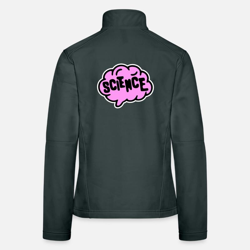 Science Wissenschaft Statement Nerd Bildung Spruch Frauen Softshelljacke