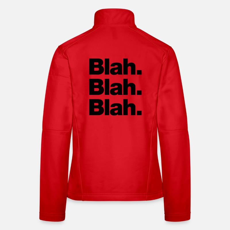 Blah. Blah. Blah - Women's Softshell Jacket - red