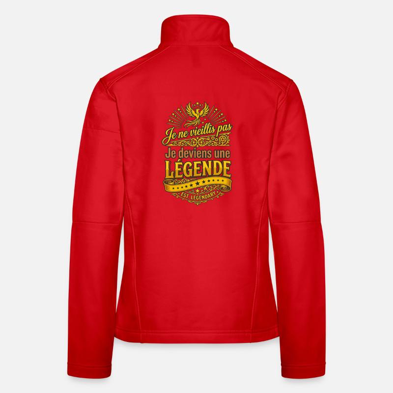 Je ne vieillis pas je deviens une légende Phénix Veste en tissu softshell Femme