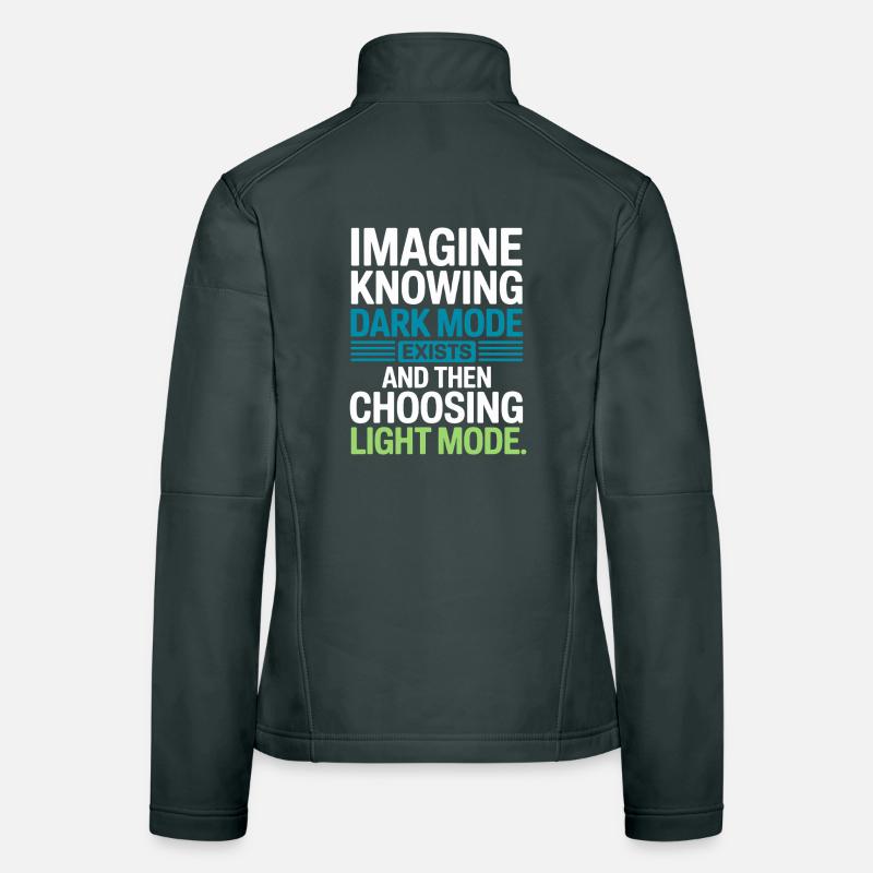 Le mode sombre existe Programmeur IT Nerd Coder Office Veste en tissu softshell Femme