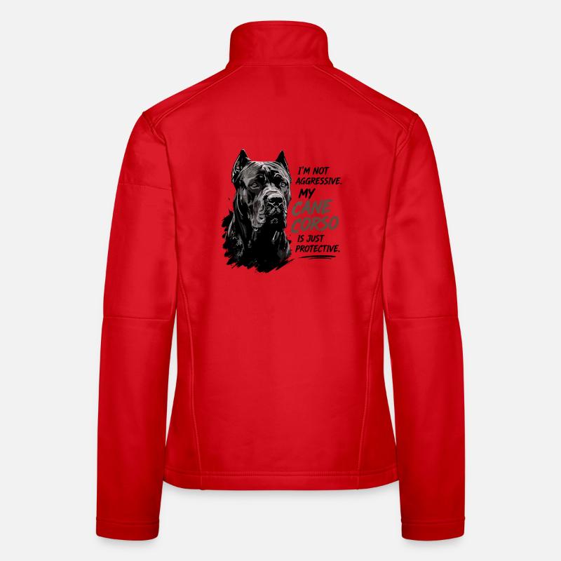 Je ne suis pas agressif, mon cane corso est juste Veste en tissu softshell Femme