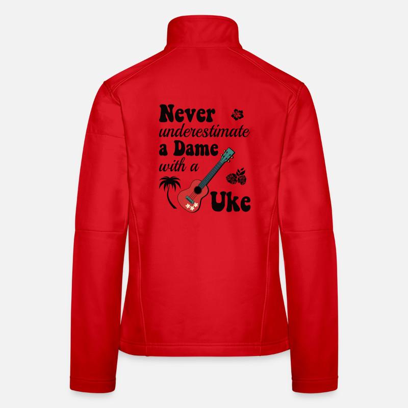 Never underestimate a Dame with a Uke Women's Softshell Jacket
