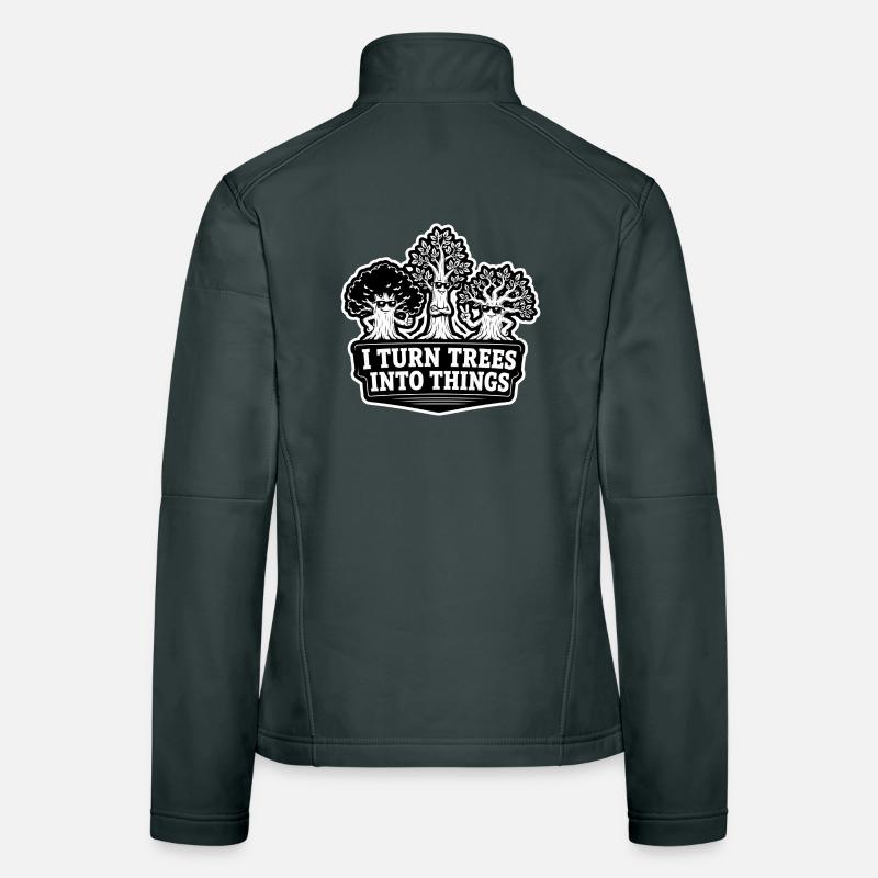 Je transforme les arbres en objets - humour de menuisier Veste en tissu softshell Femme