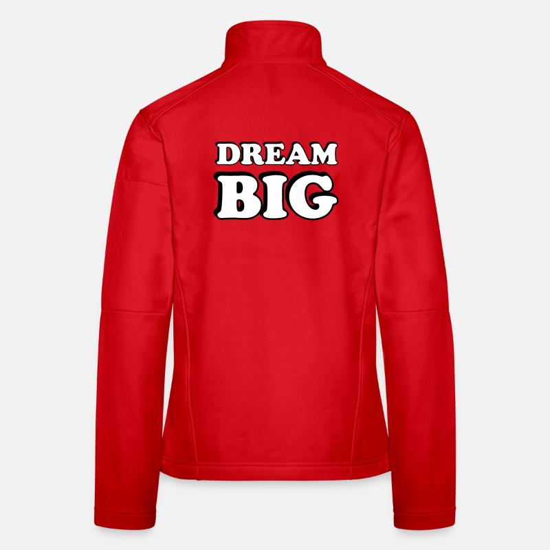 Dream Big Bold Typographie Veste en tissu softshell Femme
