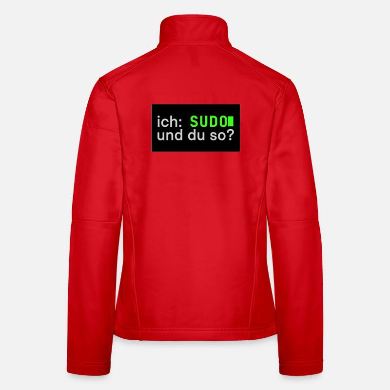 ich: SUDO und du so? Linux Sticker Design Frauen Softshelljacke