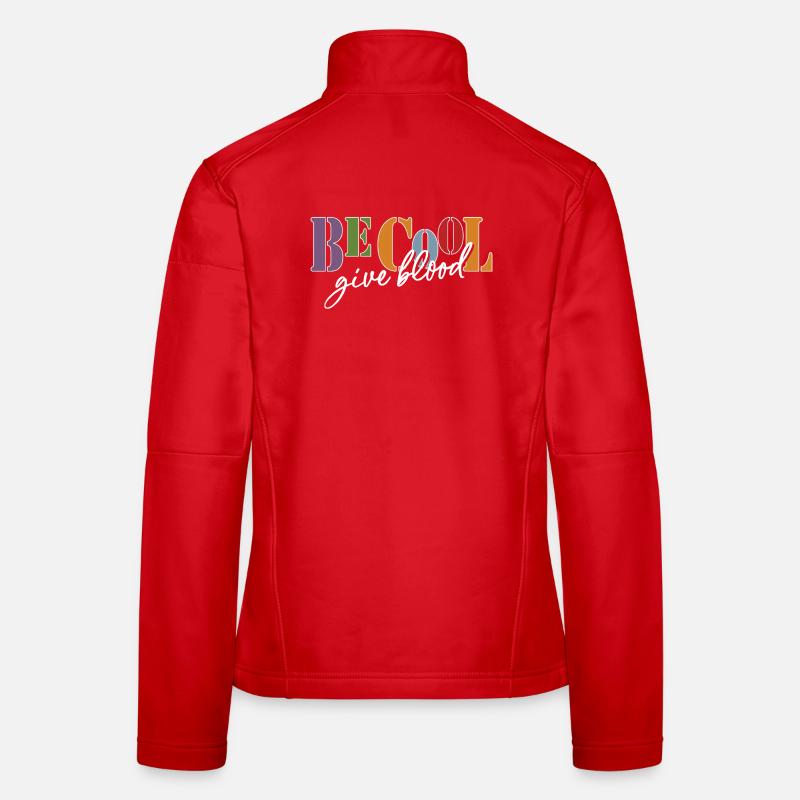 Be cool, give Blood! Frauen Softshelljacke