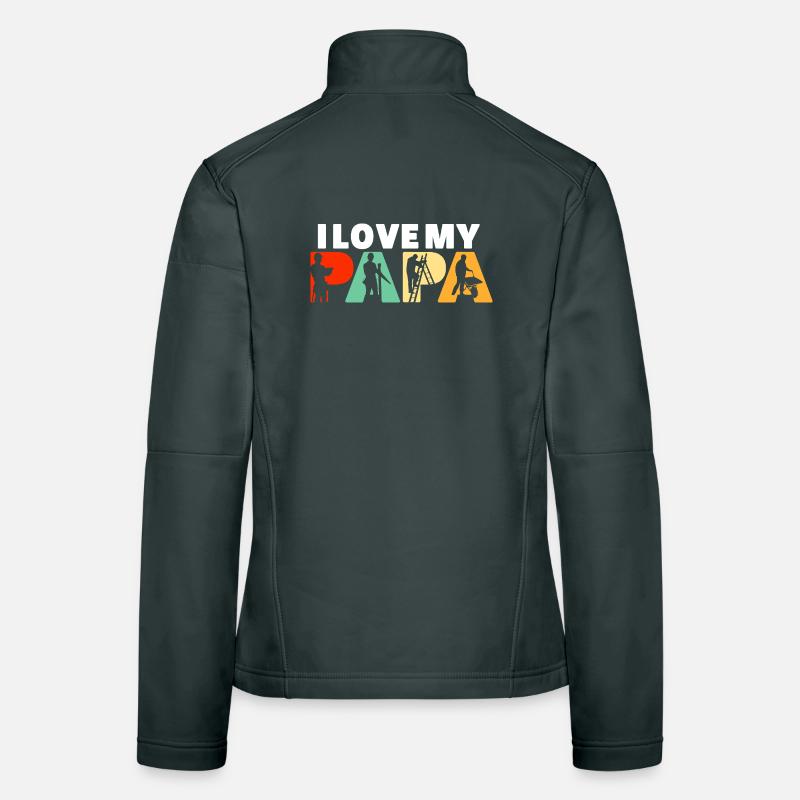 I Love My Papa Construction Worker Silhouette Women's Softshell Jacket