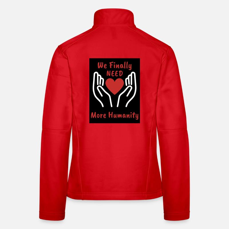 We need more humanity Heart - Women's Softshell Jacket - red