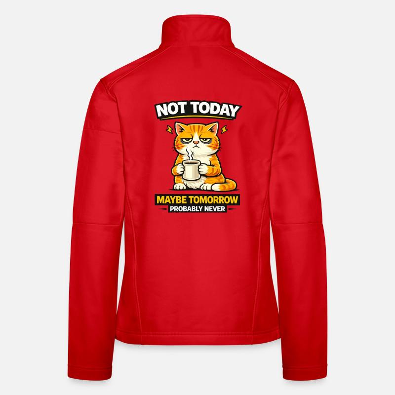 Not Today Cat Coffee Procrastination Women's Softshell Jacket