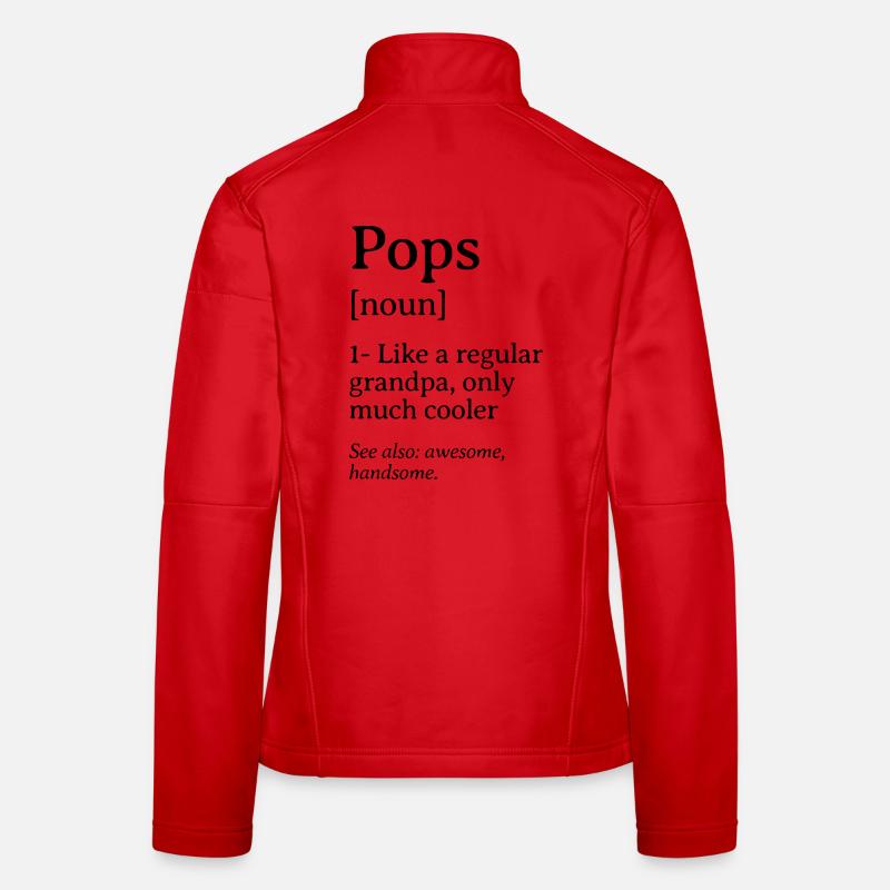 Pops Definition Funny Quote Design Women's Softshell Jacket