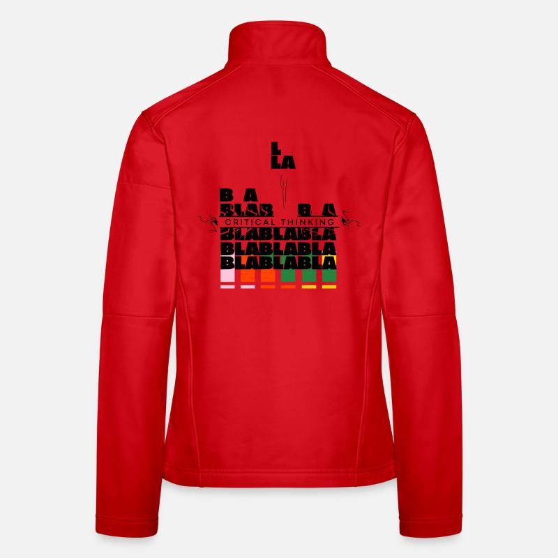 Critical Thinking | bla bla bla no more Women's Softshell Jacket