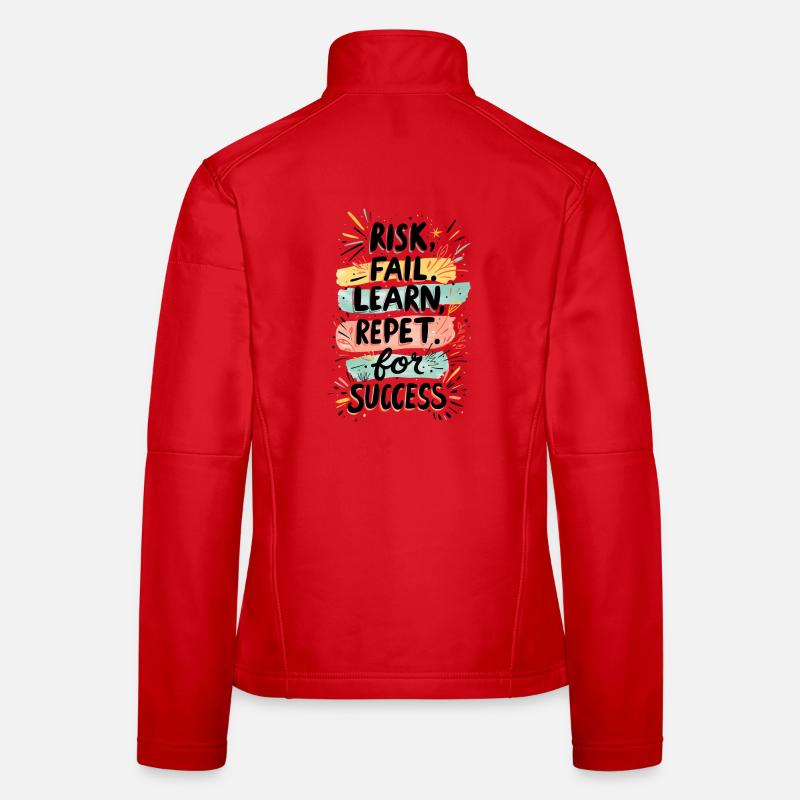 RISQUE, ÉCHOUER, APPRENDRE, RÉPÉTER POUR RÉUSSIR Veste en tissu softshell Femme