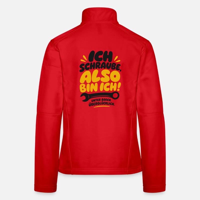 Also bin ich Schraube Spruch Frauen Softshelljacke