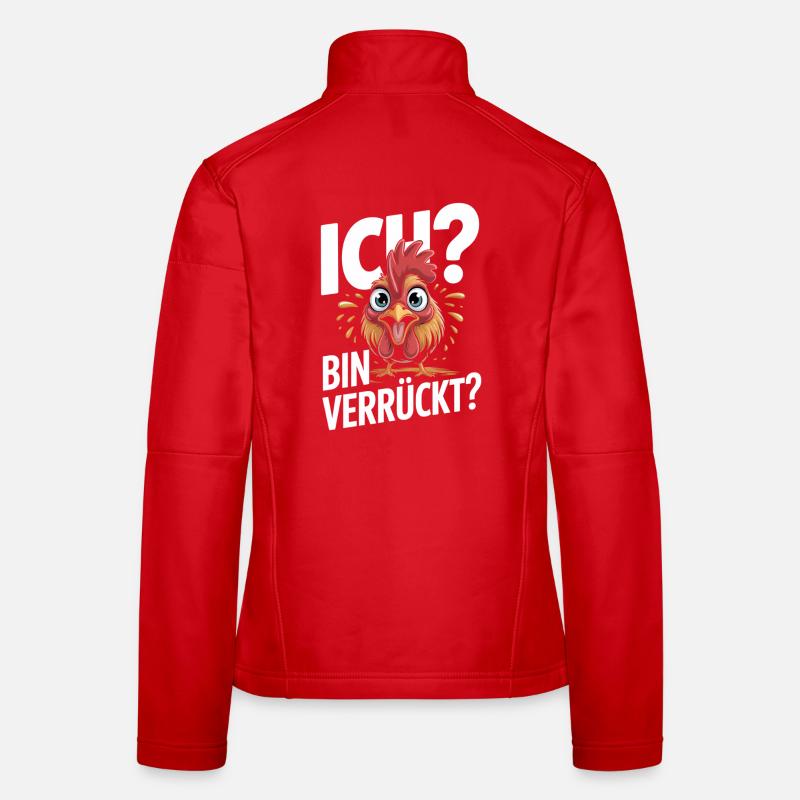 Sarkasmus Huhn Shirt | Lustiger Spruch Frauen Softshelljacke