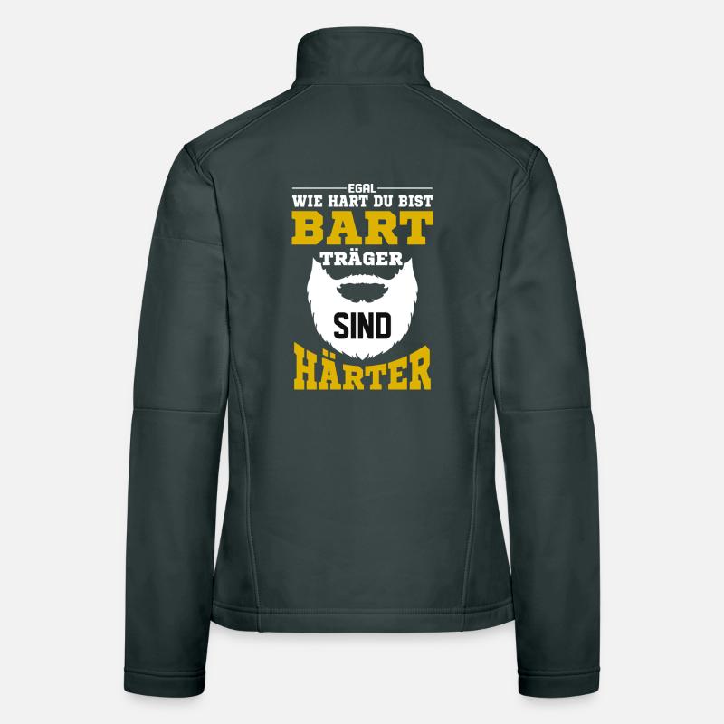 Bartträger sind härter / Bart, Bartträger Spruch Frauen Softshelljacke