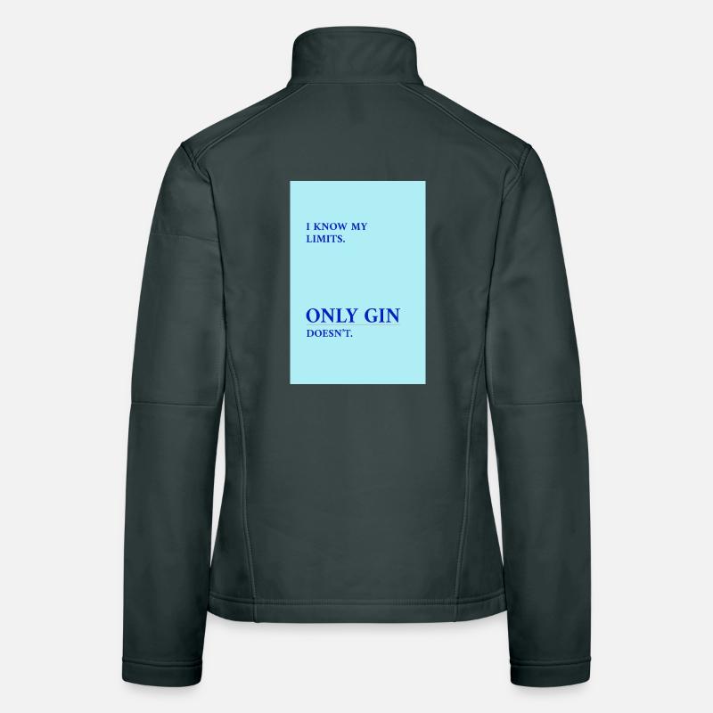 Le gin n’a pas de limites Veste en tissu softshell Femme
