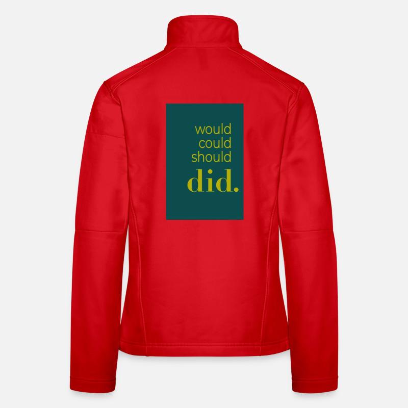 Did should could would Poster Design Women's Softshell Jacket