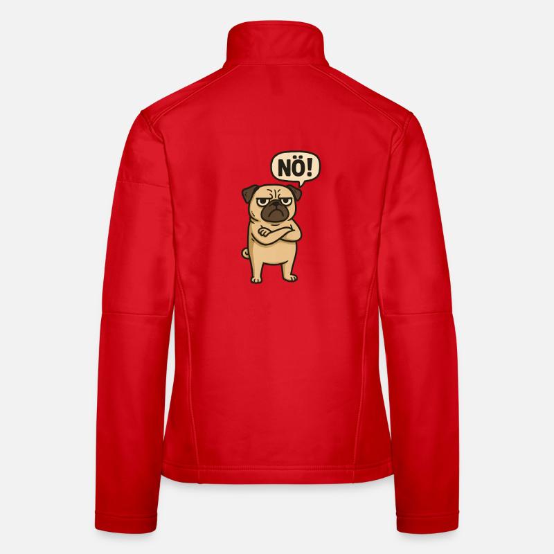 Mops Hund Nö Statement Frauen Softshelljacke