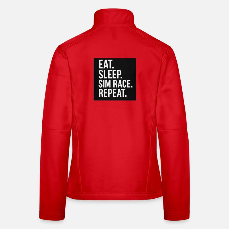 EAT. SLEEP. SIM RACE. REPEAT Women's Softshell Jacket
