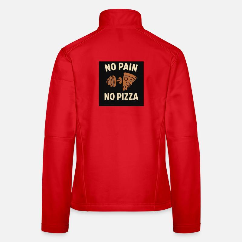 Humorous pizza quote with muscle pattern Women's Softshell Jacket