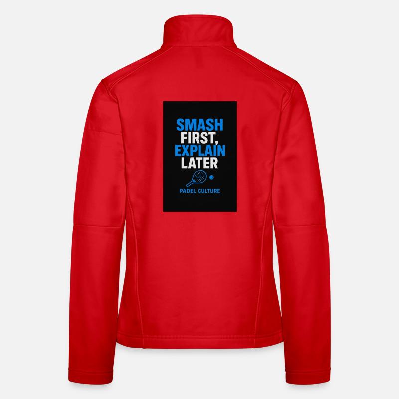 Smash First Explain Later Padel Kultur Frauen Softshelljacke