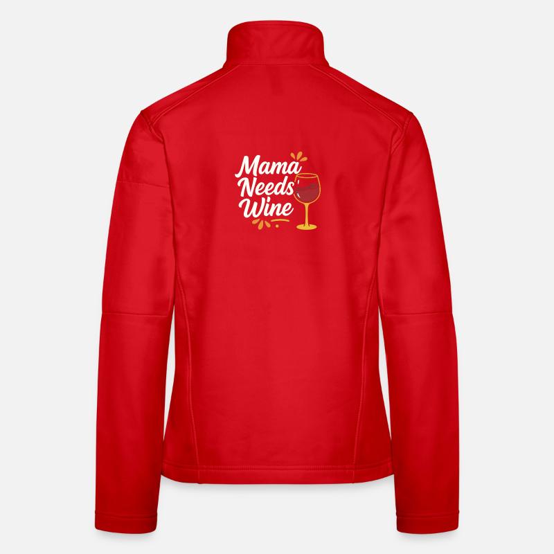 Mama Needs Wine – Lettrage à la main avec verre à vin Veste en tissu softshell Femme