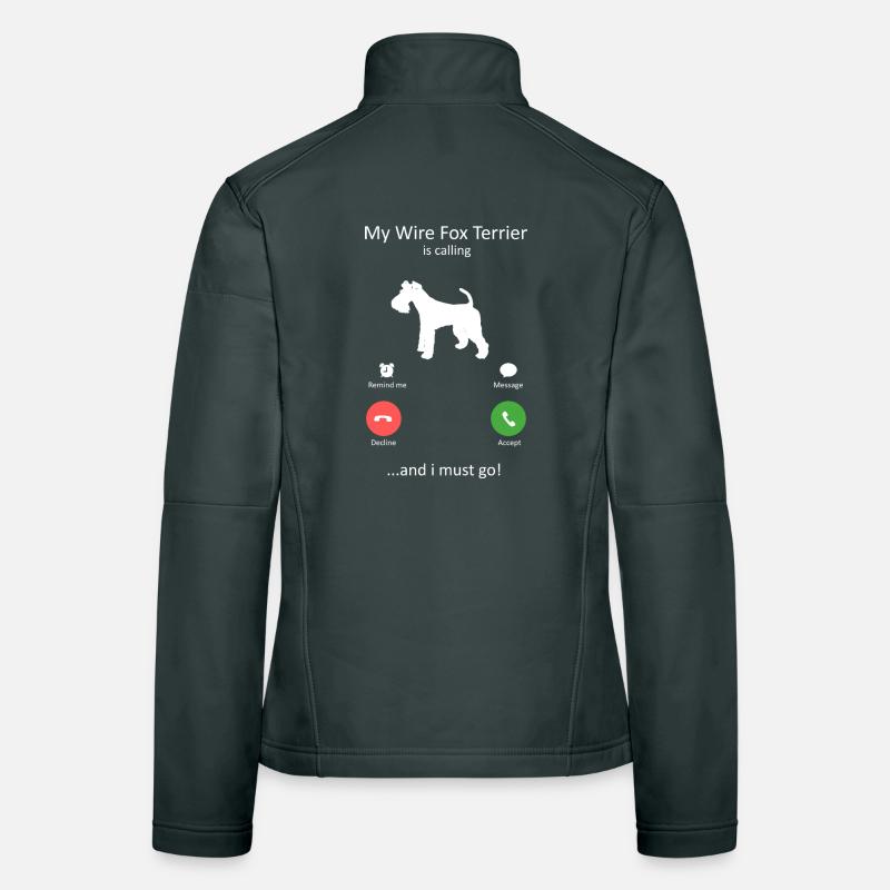 Wire Fox Terrier Is Calling Dog Owner Design Women's Softshell Jacket