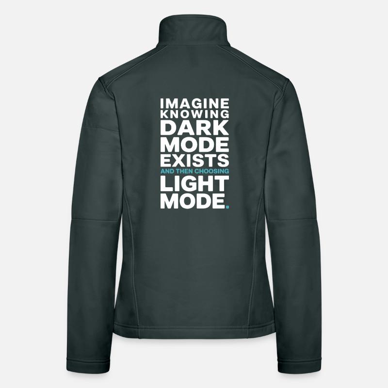 Le mode sombre existe Programmeur IT Nerd Coder Office Veste en tissu softshell Femme