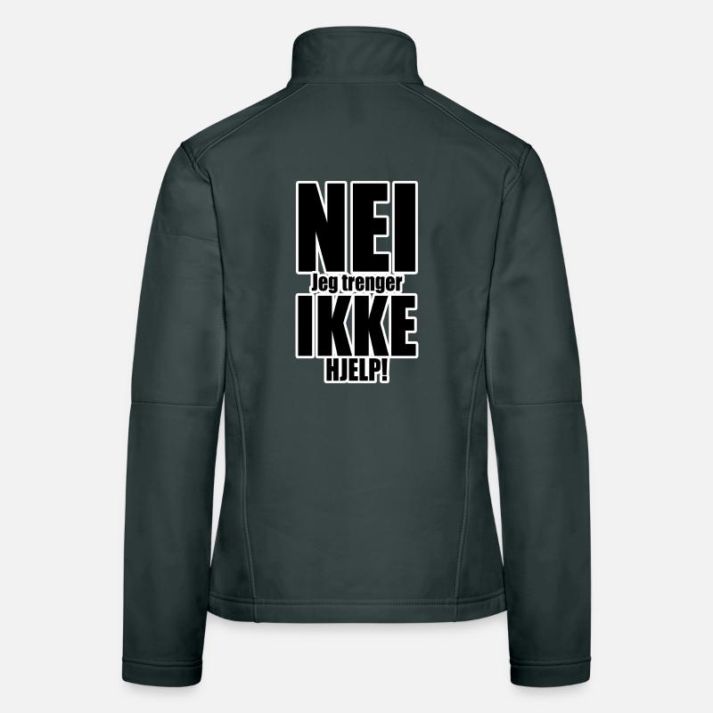 No Not Help Typography Women's Softshell Jacket