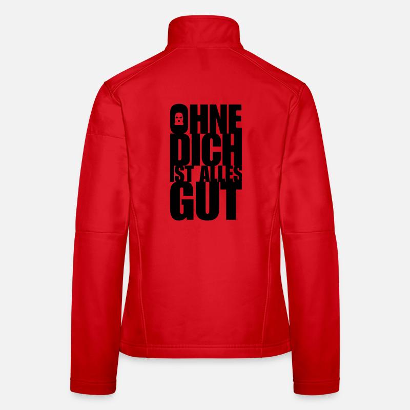 Ohne Dich Frauen Softshelljacke