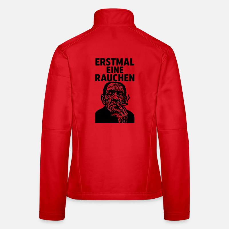 erstmal eine rauchen Frauen Softshelljacke