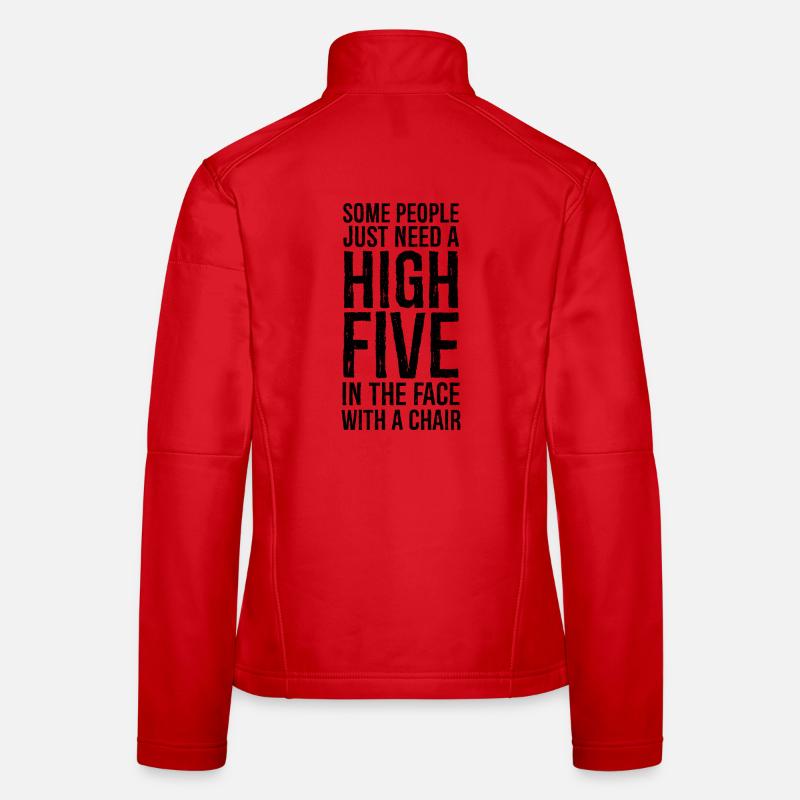 Manche Menschen brauchen ein High Five Frauen Softshelljacke