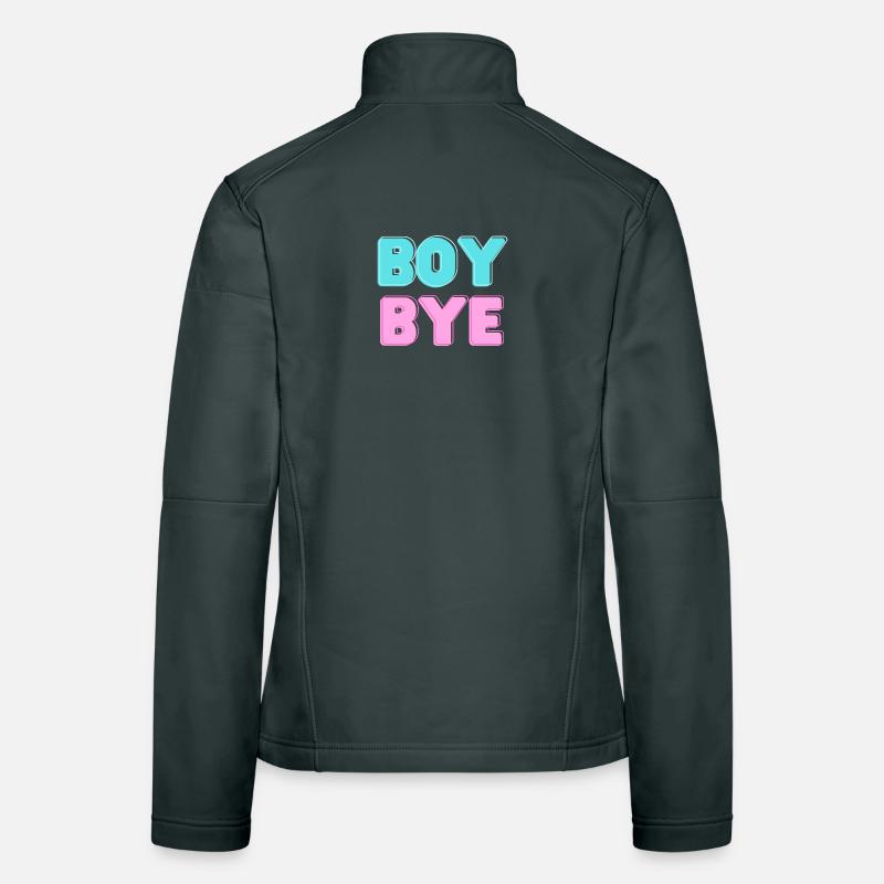 boy bye Women's Softshell Jacket