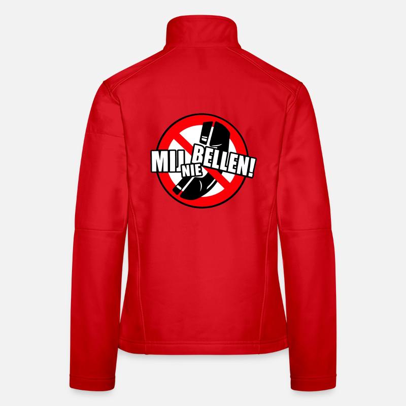Don't call me. So don't call! * Women's Softshell Jacket