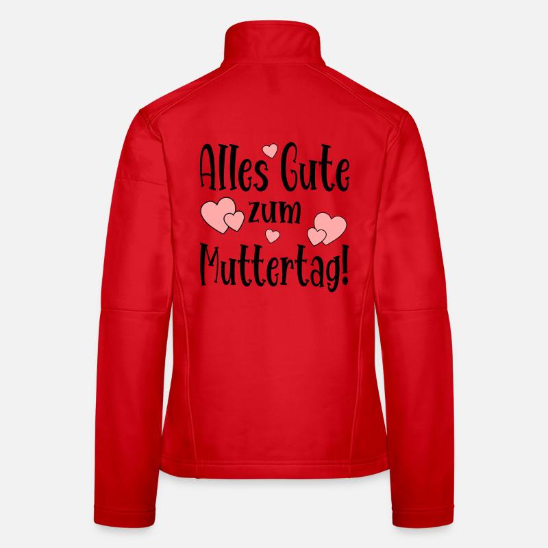 Alles Gute zum Muttertag Muttertagssprüche MAMA Frauen Softshelljacke