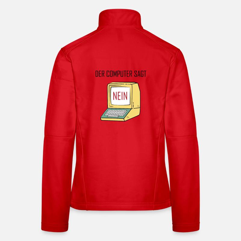 Retro Funny Computer Sagt Nein - Geeky Tech Nerd Women's Softshell Jacket