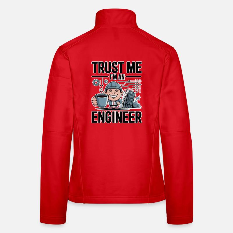 Trust Me I'm an Engineer - for dark background Women's Softshell Jacket