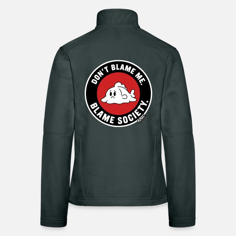 Ne me blâme pas, blâme la société Veste en tissu softshell Femme