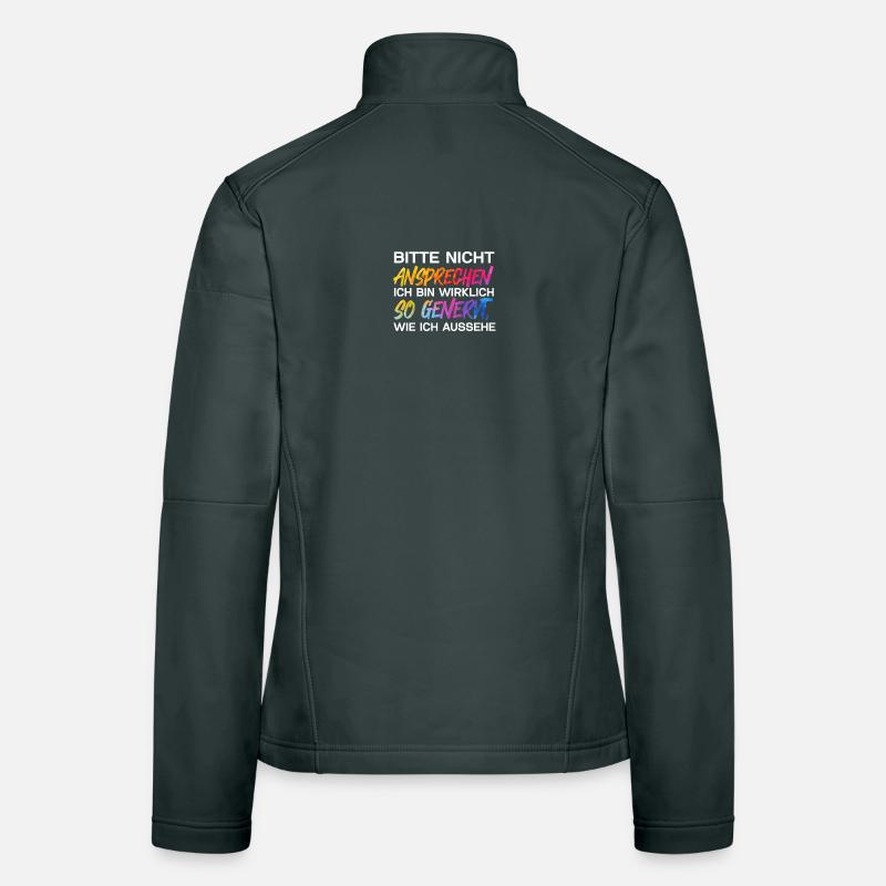 Please don't talk to me I'm really so annoyed Women's Softshell Jacket