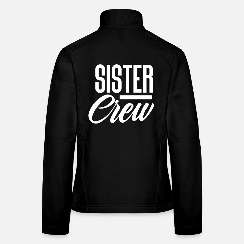 Sister sister crew Women's Softshell Jacket